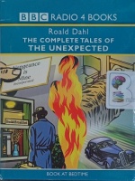The Complete Tales of the Unexpected written by Roald Dahl performed by Geoffrey Palmer, Joanna David, Tom Hollander and Joanna Lumley on Cassette (Abridged)